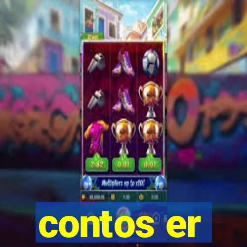 contos er